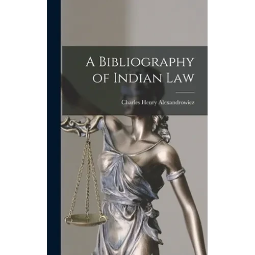 A Bibliography of Indian Law - Hardcover