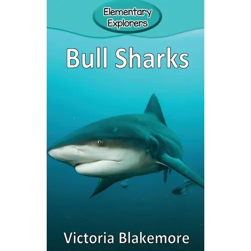 Bull Sharks - Hardcover