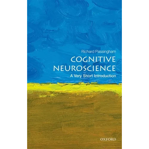 Cognitive Neuroscience: A Very Short Introduction - Paperback