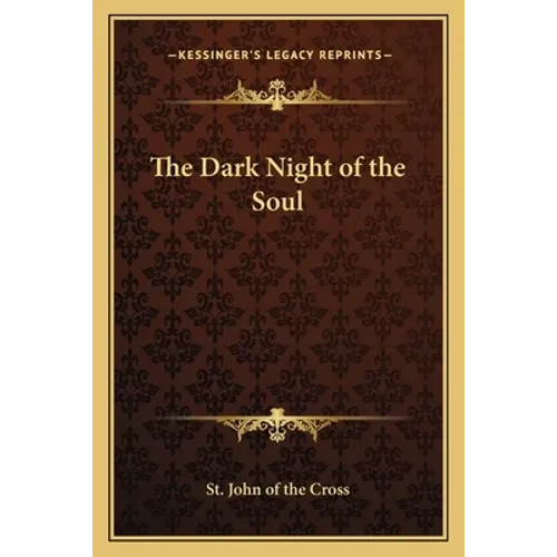 The Dark Night of the Soul - Paperback