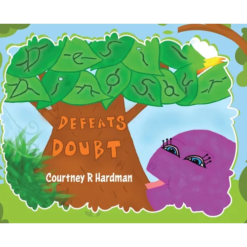 Desi Dinosaur Defeats Doubt - Hardcover - IBook Store