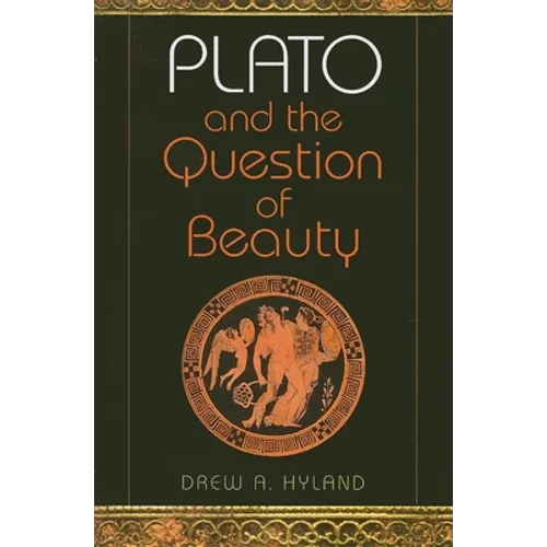 Plato and the Question of Beauty - Paperback - IBook Store
