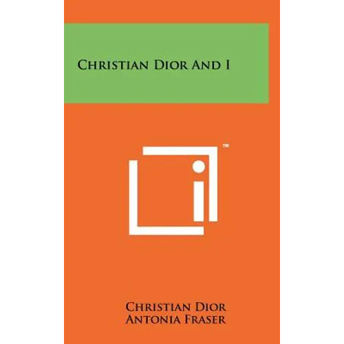 Christian Dior And I - Hardcover - IBook Store