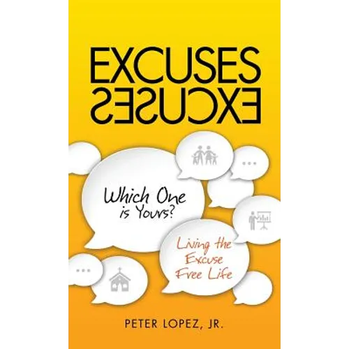 Excuses Excuses Which One Is Yours?