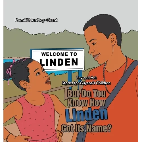 But Do You Know How Linden Got Its Name? - Hardcover