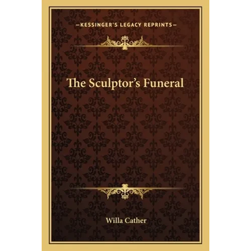 The Sculptor's Funeral - Paperback