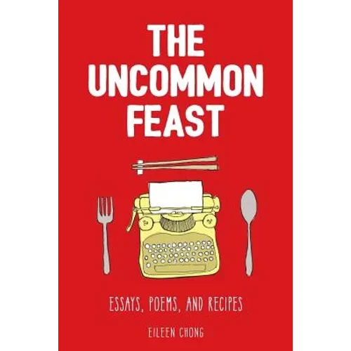The Uncommon Feast - Paperback