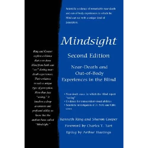 Mindsight: Near-Death and Out-of-Body Experiences in the Blind - Paperback