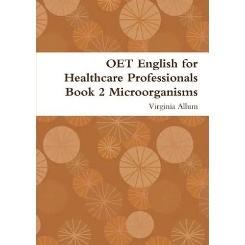 OET English for Healthcare Professionals Book 2 Microorganisms - Paperback - IBook Store