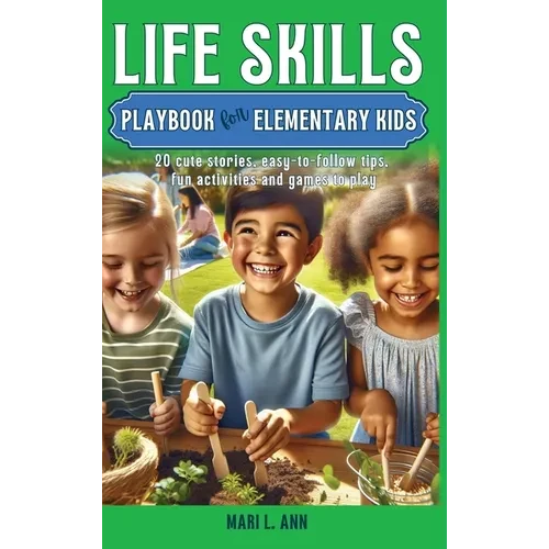 Life Skills Playbook for Elementary Kids - Hardcover