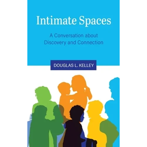 Intimate Spaces: A Conversation about Discovery and Connection