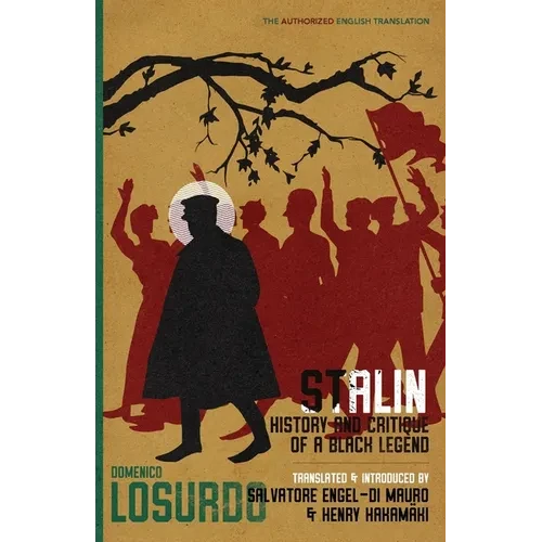 Stalin: History and Critique of a Black Legend - Paperback