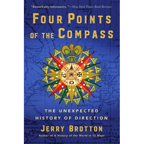 Four Points of the Compass: The Unexpected History of Direction - Paperback
