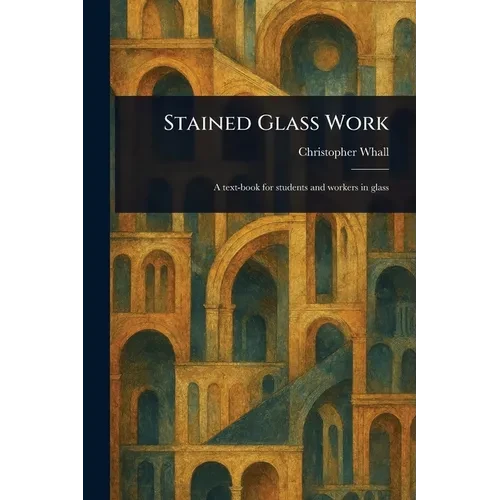 Stained Glass Work - Paperback