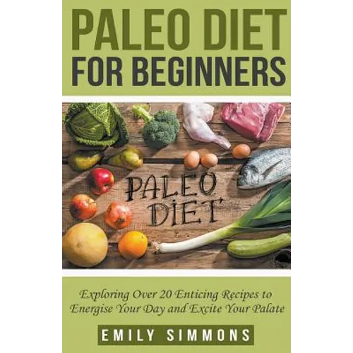 Paleo Diet for Beginners - Paperback - IBook Store