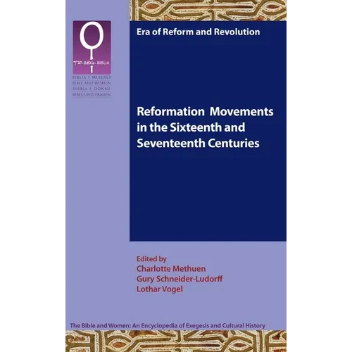 Reformation Movements in the Sixteenth and Seventeenth Centuries - Hardcover