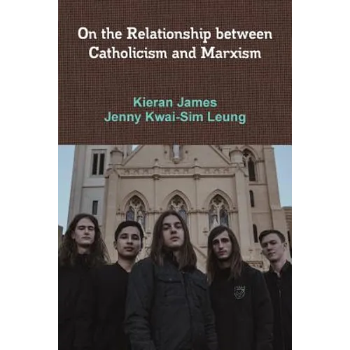 On the Relationship between Catholicism and Marxism - Paperback - IBook Store