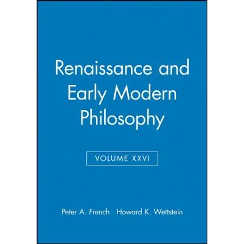 Renaissance and Early Modern Philosophy, Volume XXVI