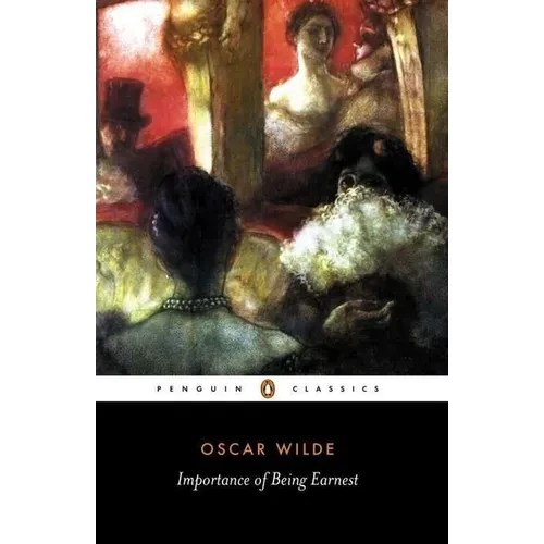 Importance of Being Earnest - Paperback