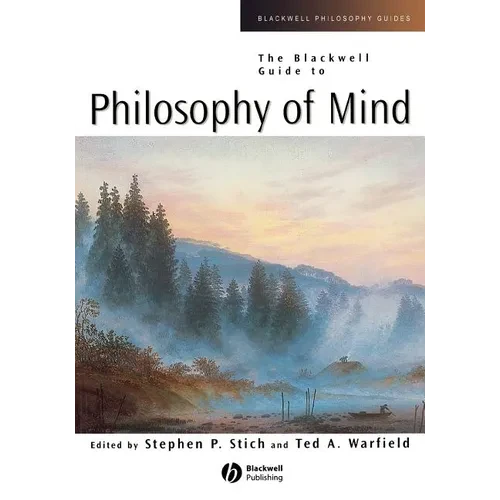 The Blackwell Guide to Philosophy of Mind