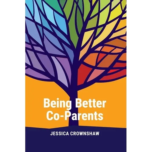 Being Better Co-Parents - Paperback