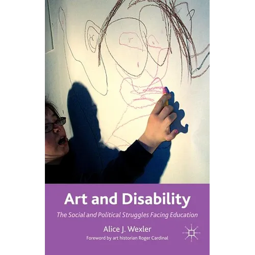 Art and Disability: The Social and Political Struggles Facing Education - Paperback - IBook Store