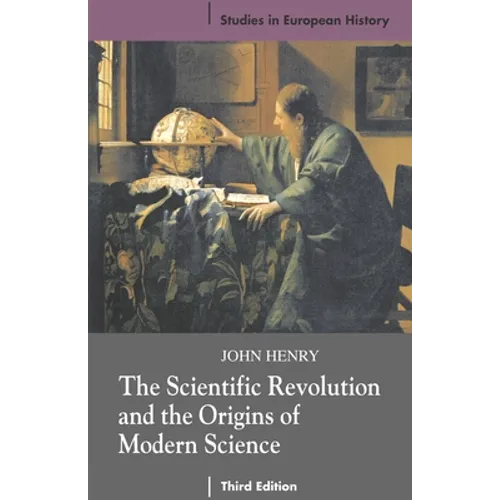 The Scientific Revolution and the Origins of Modern Science - Paperback - IBook Store