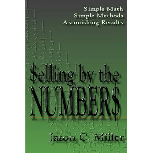 Selling by the Numbers - Paperback