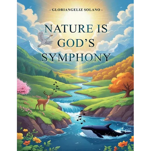 Nature Is God's Symphony - Paperback - IBook Store