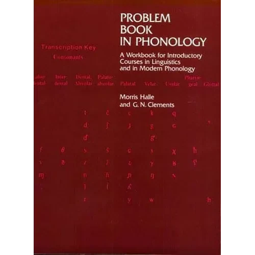 Problem Book in Phonology: A Workbook for Introductory Courses in Linguistics and in Modern Phonology - Paperback - IBook Store
