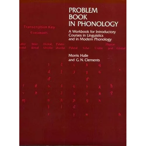 Problem Book in Phonology: A Workbook for Introductory Courses in Linguistics and in Modern Phonology - Paperback - IBook Store