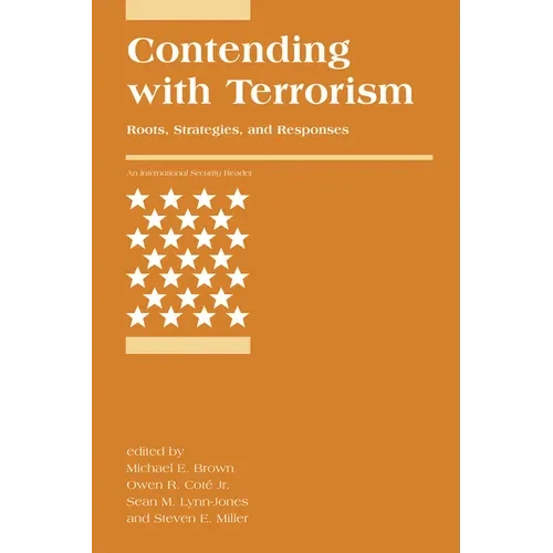 Contending with Terrorism: Roots, Strategies, and Responses - Paperback