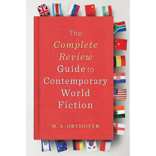 The Complete Review Guide to Contemporary World Fiction - Paperback - IBook Store