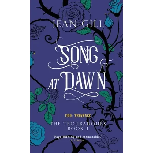 Song at Dawn: 1150 in Provence - Hardcover