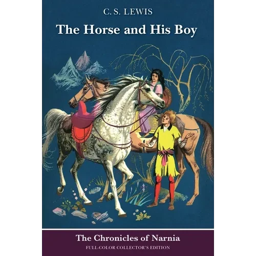 The Horse and His Boy: Full-Color Collector's Edition (Rpkg) - Paperback