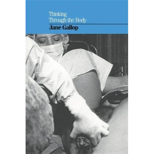 Thinking Through the Body - Paperback - IBook Store