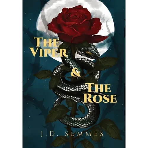 The Viper and The Rose - Hardcover