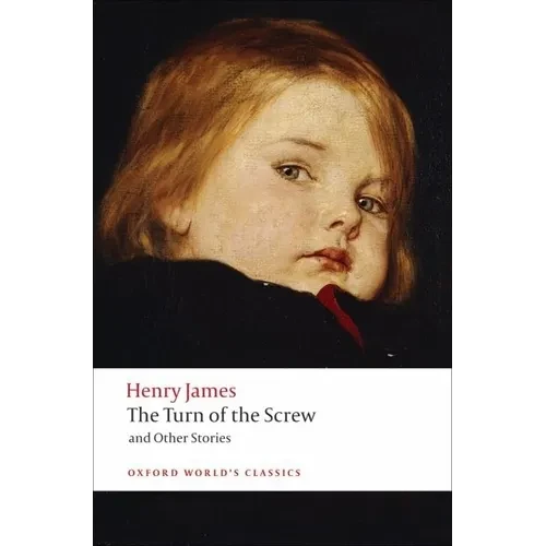 The Turn of the Screw and Other Stories - Paperback
