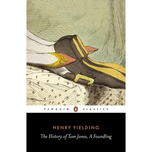 The History of Tom Jones, a Foundling - Paperback