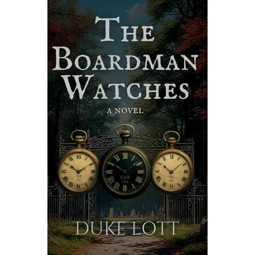 The Boardman Watches - Hardcover