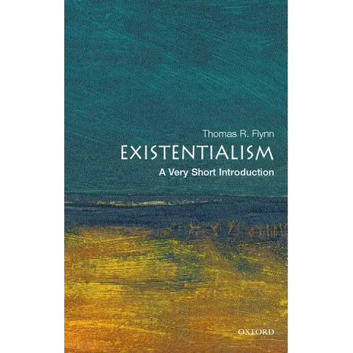 Existentialism: A Very Short Introduction - Paperback