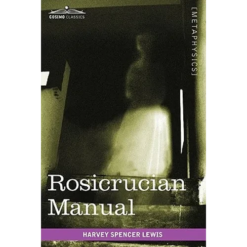 Rosicrucian Manual - Paperback