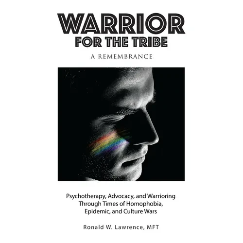 Warrior for the Tribe: A Remembrance - Paperback