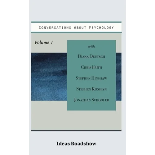 Conversations About Psychology, Volume 1 - Hardcover