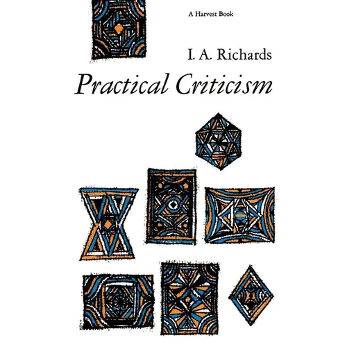 Practical Criticism: A Study of Literary Judgment - Paperback