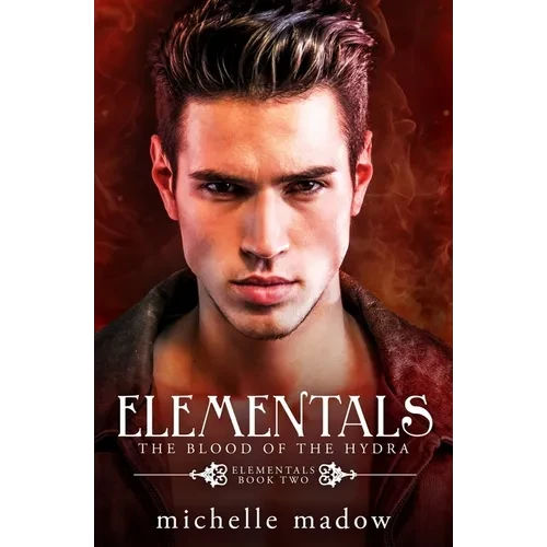 Elementals 2: The Blood of the Hydra - Paperback
