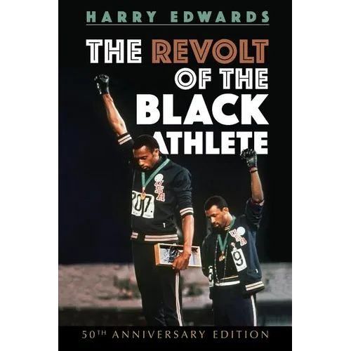 The Revolt of the Black Athlete: 50th Anniversary Edition - Paperback - IBook Store