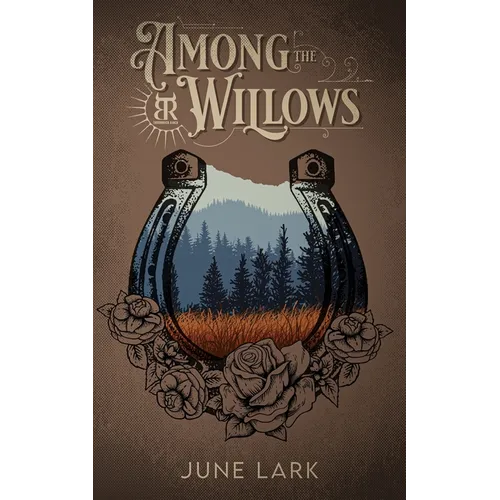 Among the Willows: A Thornbrush Ranch Romance - Paperback - IBook Store