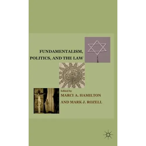 Fundamentalism, Politics, and the Law - Hardcover - IBook Store