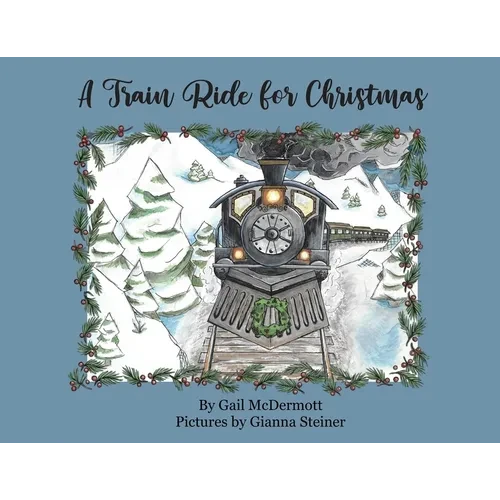 A Train Ride for Christmas - Paperback